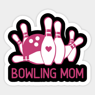 Bowling Mom Gifts Pink Bowling Pins Bowling Ball Alley Mom Sticker